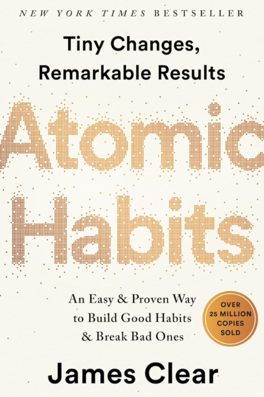 Atomic Habits by James Clear